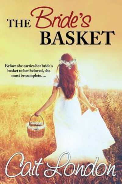 Cover for Cait London · The Bride's Basket (Paperback Book) (2018)