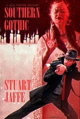 Cover for Stuart Jaffe · Southern Gothic (Book) (2024)