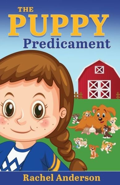 Cover for Rachel Anderson · The Puppy Predicament (Pocketbok) (2020)
