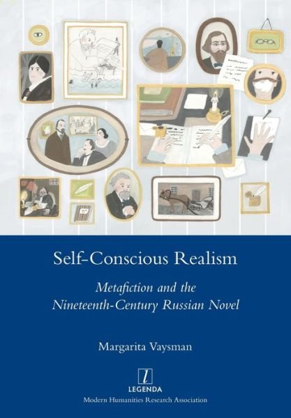 Cover for Margarita Vaysman · Self-Conscious Realism: Metafiction and the Nineteenth-Century Russian Novel (Taschenbuch) (2023)