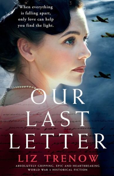 Cover for Liz Trenow · Our Last Letter (Book) (2020)