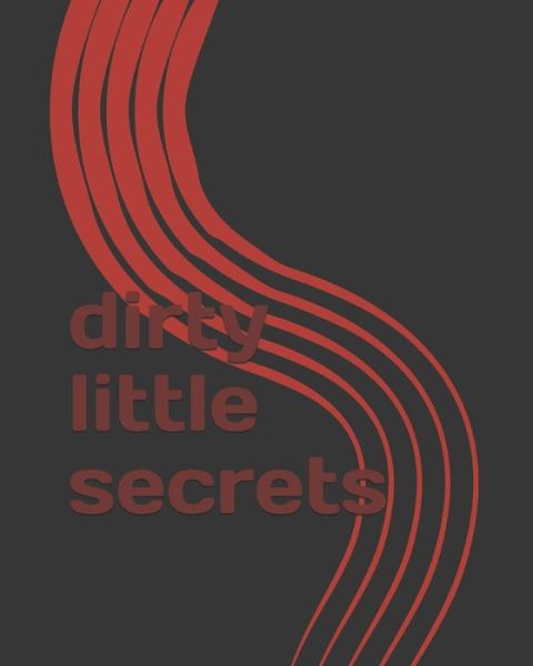 Cover for C Wright · Dirty Little Secrets (Paperback Book) (2019)