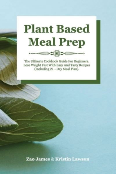 Cover for James Zao · Plant-Based Meal Prep (Paperback Book) (2021)