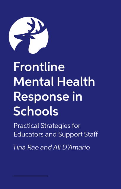 Cover for Tina Rae · The School Mental Health Response Handbook: Practical Strategies for Educators and Support Staff (Paperback Book) (2025)