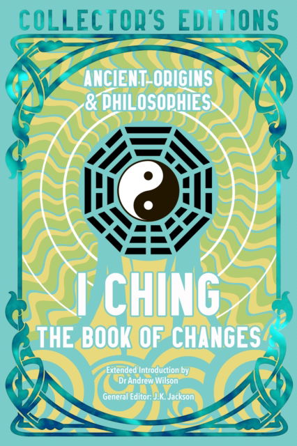 Cover for I Ching - Flame Tree Collector's Editions (Innbunden bok) (2026)