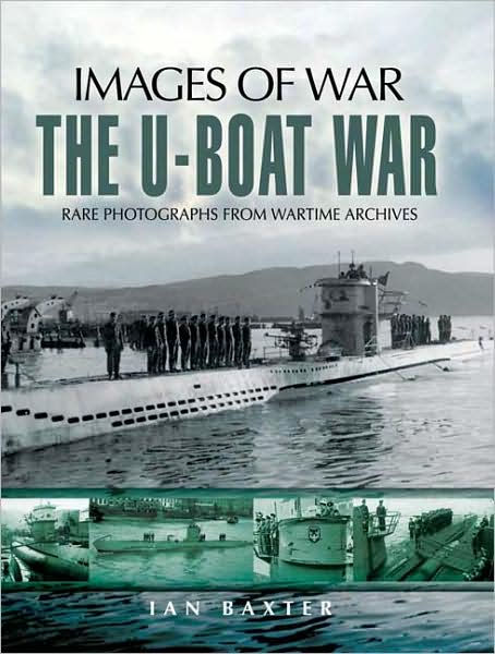 Cover for Ian Baxter · The U-boat War (Paperback Book) (2009)