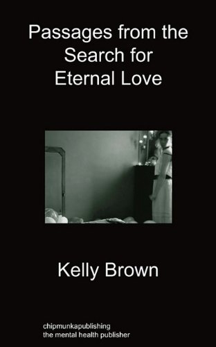 Cover for Kelly Brown · Passages from the Search for Eternal Love (Paperback Bog) (2010)