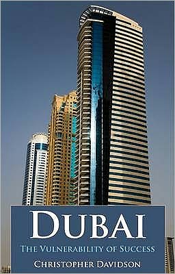 Cover for Christopher Davidson · Dubai: The Vulnerability of Success (Paperback Book) (2009)