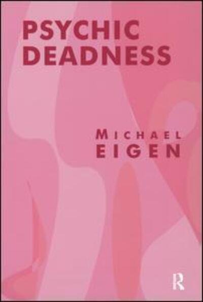 Cover for Michael Eigen · Psychic Deadness (Paperback Book) (2004)