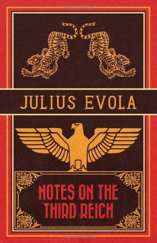 Cover for Julius Evola · Notes on the Third Reich (Paperback Book) (2013)