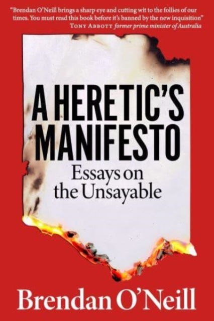 Cover for Brendan O'Neill · A Heretic's Manifesto: Essays on the Unsayable (Pocketbok) (2023)