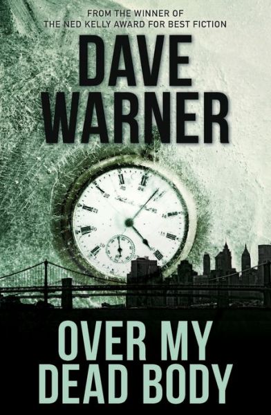 Cover for Dave Warner · Over My Dead Body (Paperback Book) (2020)