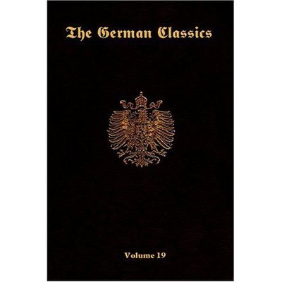 The German Classics-volume 19 - Ross & Perry, Inc - Libros - Ross & Perry - 9781931839860 - 22 de marzo de 2004