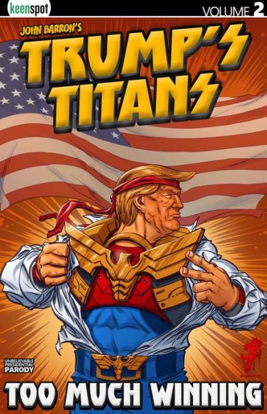 Cover for John Barron · Trump's Titans Vol. 2: Too Much Winning (Paperback Book) (2023)