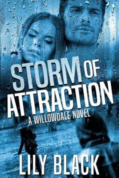 Cover for Lily Black · Storm of Attraction (Paperback Book) (2017)