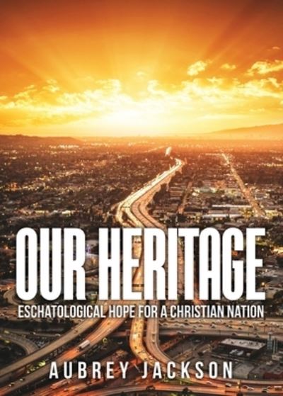 Cover for Aubrey Jackson · Our Heritage (Paperback Book) (2017)