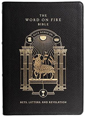 Cover for Word on Fire Bible: Acts, Letters, and Revelation (Book) [Leather edition] (2021)