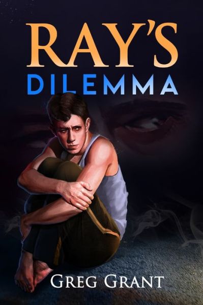 Cover for Greg Grant · Ray's Dilemma (Paperback Book) (2021)