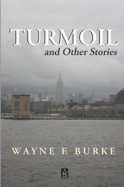 Cover for Wayne F Burke · Turmoil (Paperback Book) (2020)