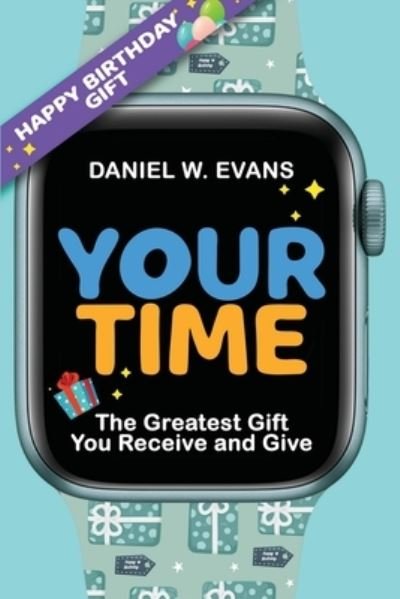 Cover for Daniel Evans · Your Time (Book) (2023)
