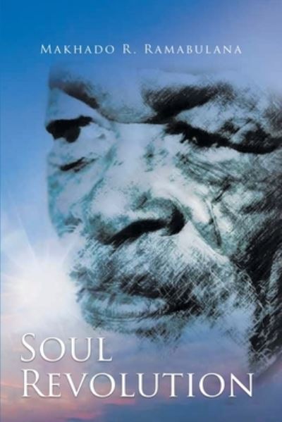 Cover for Makhado Ramabulana · Soul Revolution (Book) (2023)