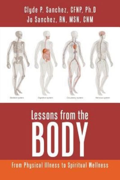 Cover for Cfnp Ph D Sanchez · Lessons from the Body (Paperback Bog) (2018)