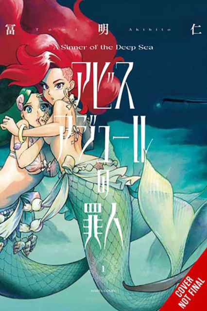 Cover for Akihito Tomi · A Sinner of the Deep Sea, Vol. 1 - A SINNER OF DEEP SEA GN (Paperback Book) (2024)