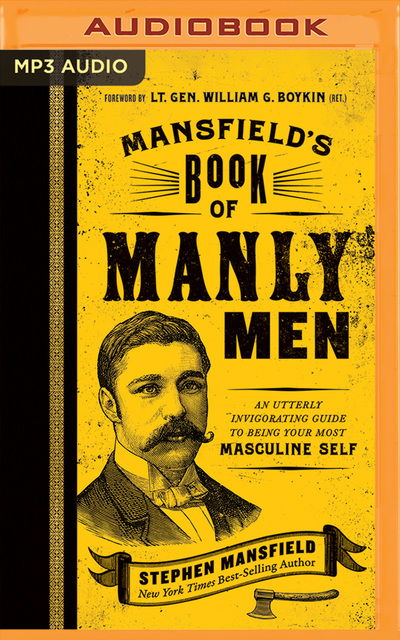 Cover for Stephen Mansfield · Mansfields Book of Manly men (Audiobook (CD)) (2019)