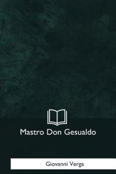 Cover for Giovanni Verga · Mastro Don Gesualdo (Taschenbuch) (2017)