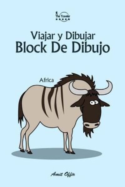 Block de Dibujo - Amit Offir - Books - Createspace Independent Publishing Platf - 9781979897860 - November 20, 2017
