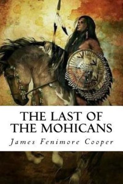 Cover for James Fenimore Cooper · The Last of the Mohicans (Pocketbok) (2017)