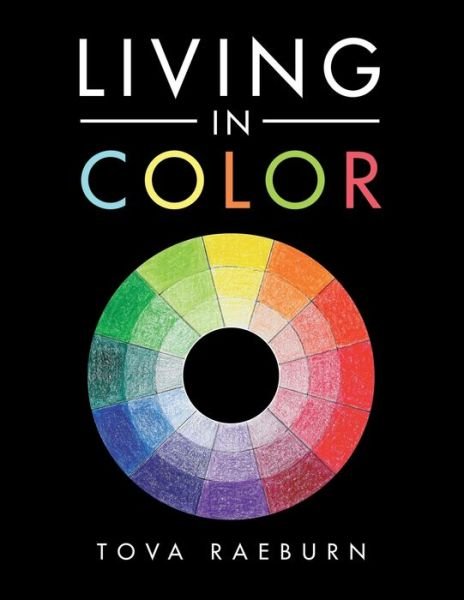 Cover for Tova Raeburn · Living in Color (Paperback Book) (2021)