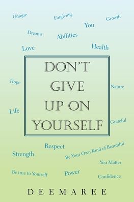 Cover for Deemaree · Don't Give up on Yourself (Paperback Book) (2021)