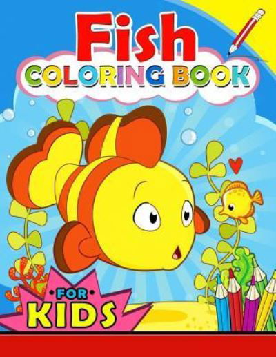 Cover for Kodomo Publishing · Fish Coloring Book for Kids (Paperback Book) (2018)