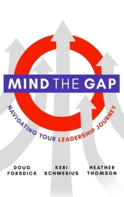 Cover for Doug Forsdick · Mind the Gap (Hardcover Book) (2022)