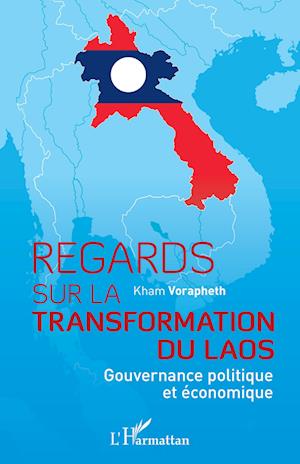 Cover for Kham Vorapheth · Regards sur la transformation du Laos (Paperback Book) (2021)