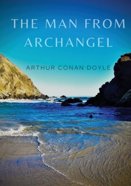 Cover for Sir Arthur Conan Doyle · The Man from Archangel (Paperback Bog) (2020)