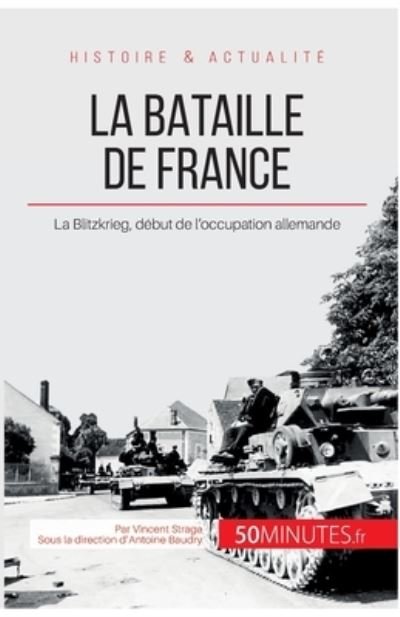 Cover for Vincent Straga · La bataille de France (Paperback Book) (2014)