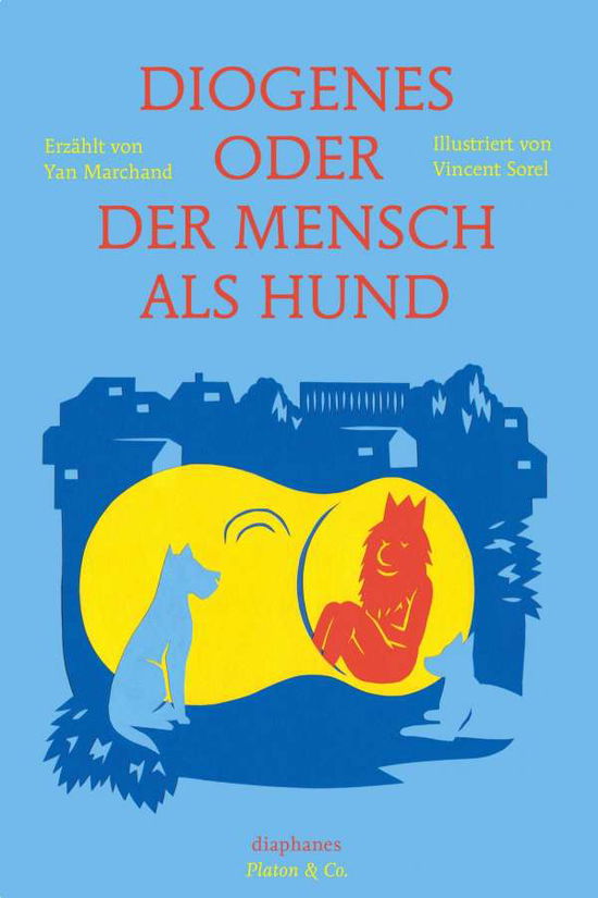 Marchand:diogenes Oder Der Mensch Als H - Marchand - Książki -  - 9783037346860 - 