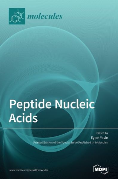 Cover for Eylon Yavin · Peptide Nucleic Acids: Applications in Biomedical Sciences (Innbunden bok) (2020)