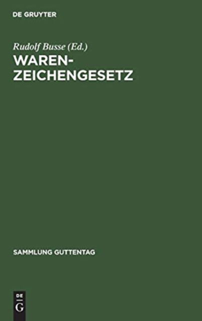 Cover for Rudolf Busse · Warenzeichengesetz (Book) (1962)