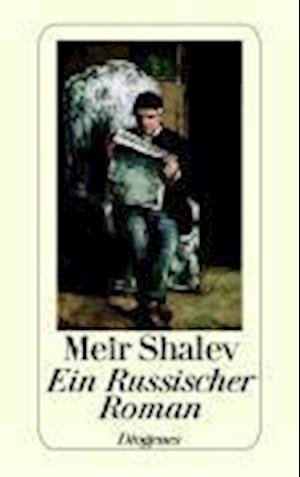 Cover for Meir Shalev · Detebe.22586 Shalev.russischer Roman (Bog)