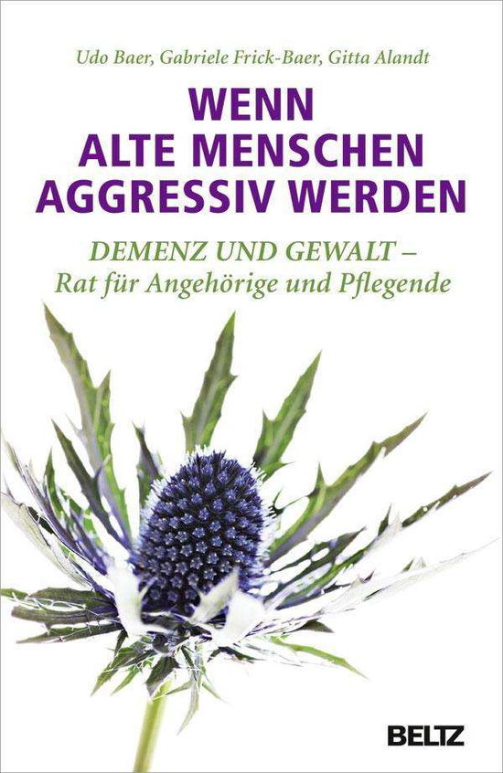 Cover for Baer · Wenn alte Menschen aggressiv werde (Book)