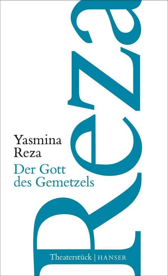 Cover for Reza · Der Gott des Gemetzels (Bok)