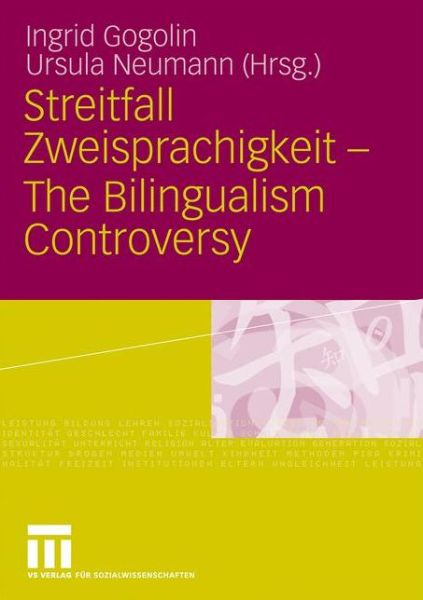 Cover for Ingrid Gogolin · Streitfall Zweisprachigkeit - The Bilingualism Controversy (Paperback Book) [2009 edition] (2009)