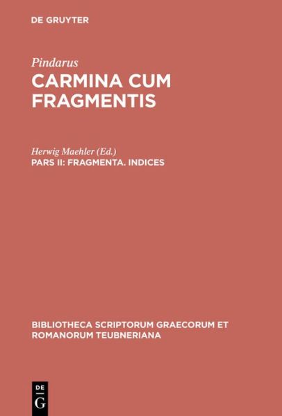 Cover for Pindar · Fragmenta. Indices (Bog) (2001)