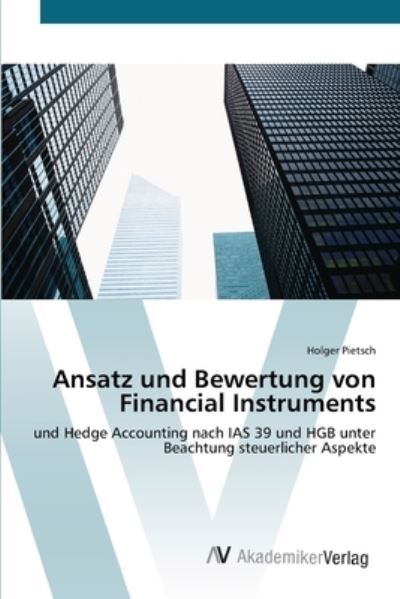 Cover for Pietsch · Ansatz und Bewertung von Financ (Book) (2012)