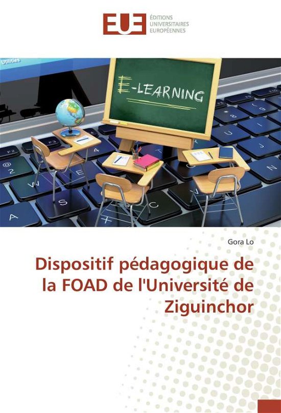 Dispositif pédagogique de la FOAD de - Lo - Books -  - 9783639621860 - 
