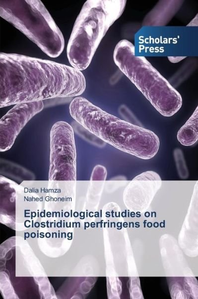 Cover for Ghoneim Nahed · Epidemiological Studies on Clostridium Perfringens Food Poisoning (Pocketbok) (2015)