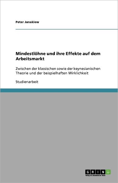 Cover for Janakiew · Mindestlöhne und ihre Effekte (Book) [German edition] (2008)